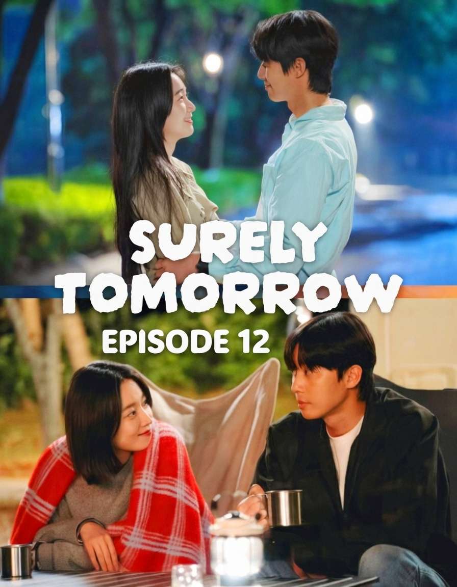 surely tomorrow season 2026 Episode 12 Lee Gyeong Do and Seo Ji U find themselves drawn to each other throughout their lives. The pair first fell in love in their early twenties, only to part ways. They reunited in their late twenties and gave romance another chance, but once again went their separate paths. kim ji-won