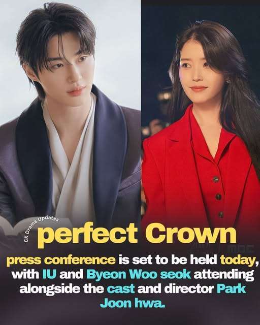 The press conference for the highly anticipated drama perfectcrown is set to take place today (April 6), drawing significant attention from fans and industry insiders alike. 
Lead stars iu and byeonwooseok will attend the event, joined by cast members Noh Sang hyun, Gong Seung yeon, Yoo Soo bin, and Lee Yeon. Director Park Joon hwa will also be present, offering insights into the drama’s production and vision. CK Drama Updates