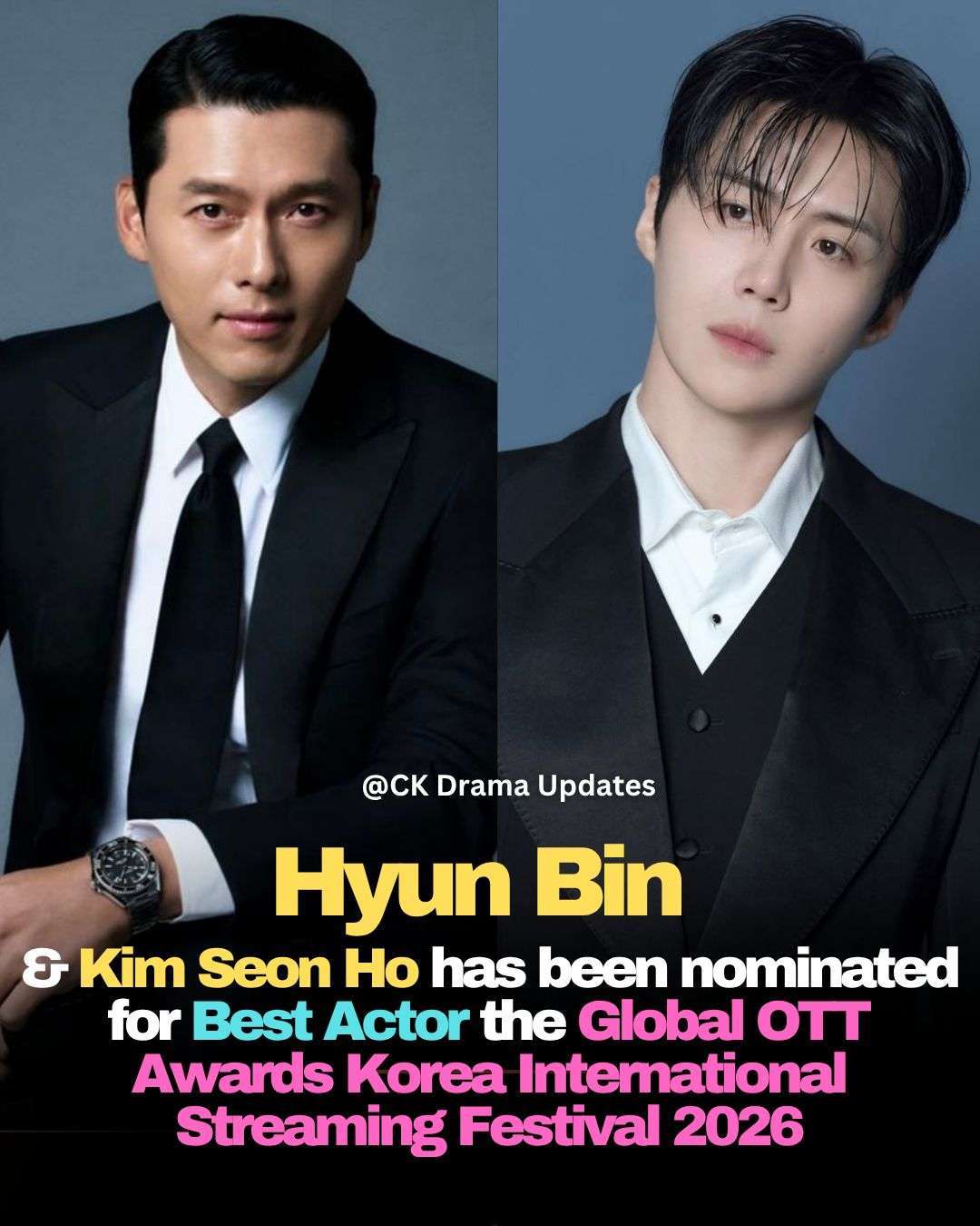The Korea International Streaming Festival 2026 has officially announced the nominees for Best Lead Actor in the Global OTT Awards. This year’s lineup features a strong selection of talent from across the region, highlighting exceptional performances in major streaming titles. 
​Best Lead Actor Nominees: 
​Kim Seon ho — Can This Love Be Translated? 
​Tseng Jing hua — Had I Not Seen the Sun 
​Song Weilong — Shine on Me 
​Hyun Bin — Made in Korea 
​Takeuchi Ryoma — Then You Try Making It! 
​The final winners will be revealed during the awards ceremony on Saturday, June 20, 2026. Ck Drama updates
