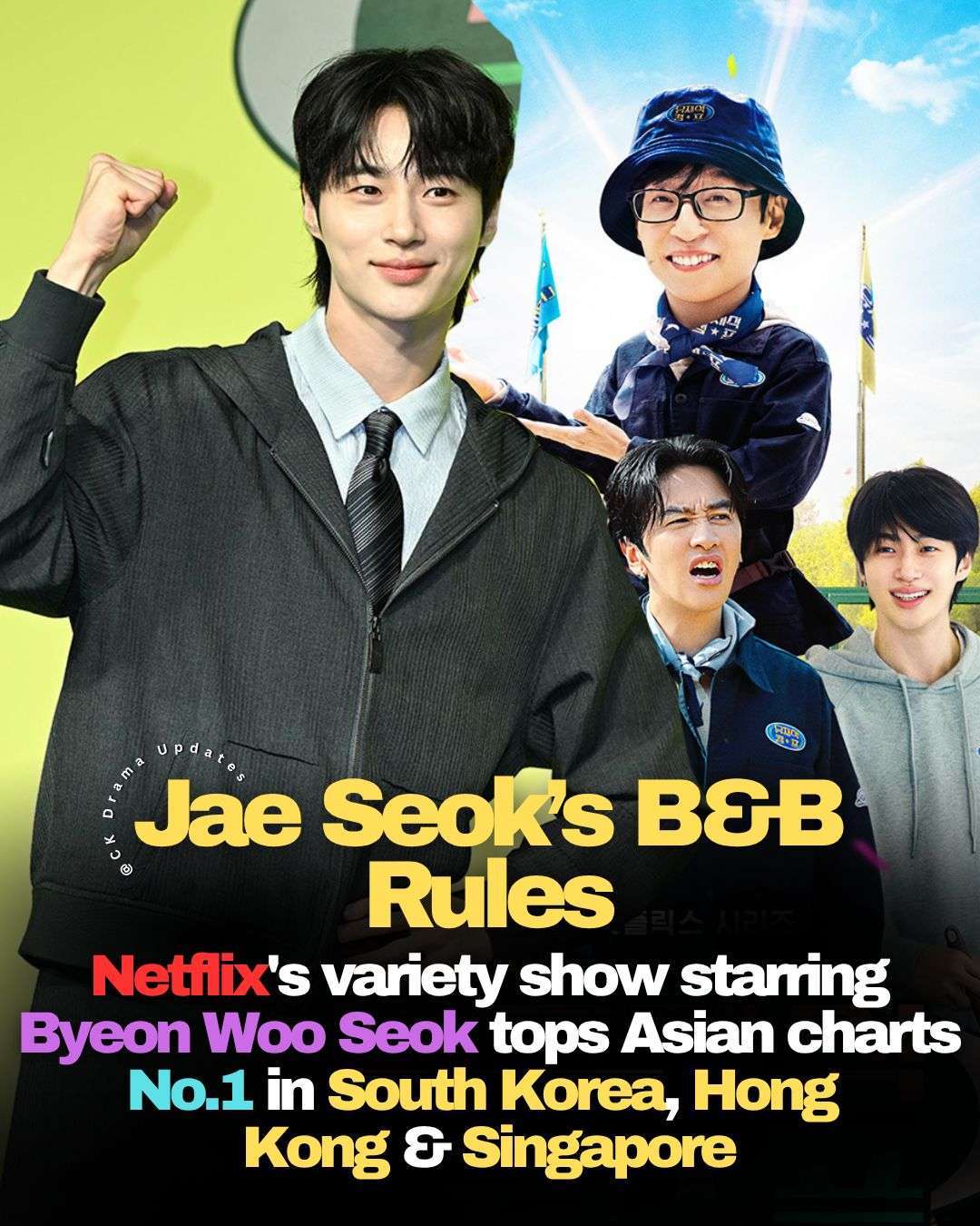Netflix variety show Jae Seok’s B&B Rules! is already making waves across Asia following its May 26 premiere, quickly climbing regional streaming charts and securing the No.1 spot in South Korea, Hong Kong, and Singapore, while also ranking within the top five in multiple other countries. kdrama 
Directed by Lee So Min, the homestay style reality series brings together legendary entertainer Yoo Jae Suk with Lee Kwang Soo, Byeon Woo Seok, and Ji Ye Eun as they run a massive campsite packed with nostalgic games and classic variety show missions that viewers are loving. Ck Drama updates