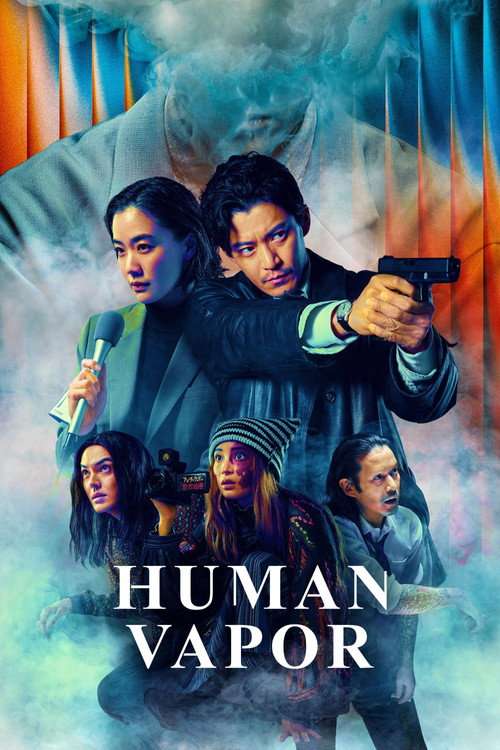 Human Vapor (2026) S01 Hindi Dubbed (DD 5.1)  Japanese [Dual Audio] WEB-DL 2160p 1080p 720p 480p 4K [Netflix TV Series] – [All Episodes – Zip Added ]